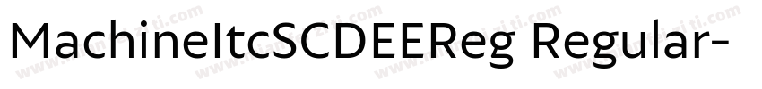 MachineItcSCDEEReg Regular字体转换